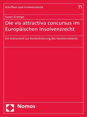 cover image of Die vis attractiva concursus im Europäischen Insolvenzrecht